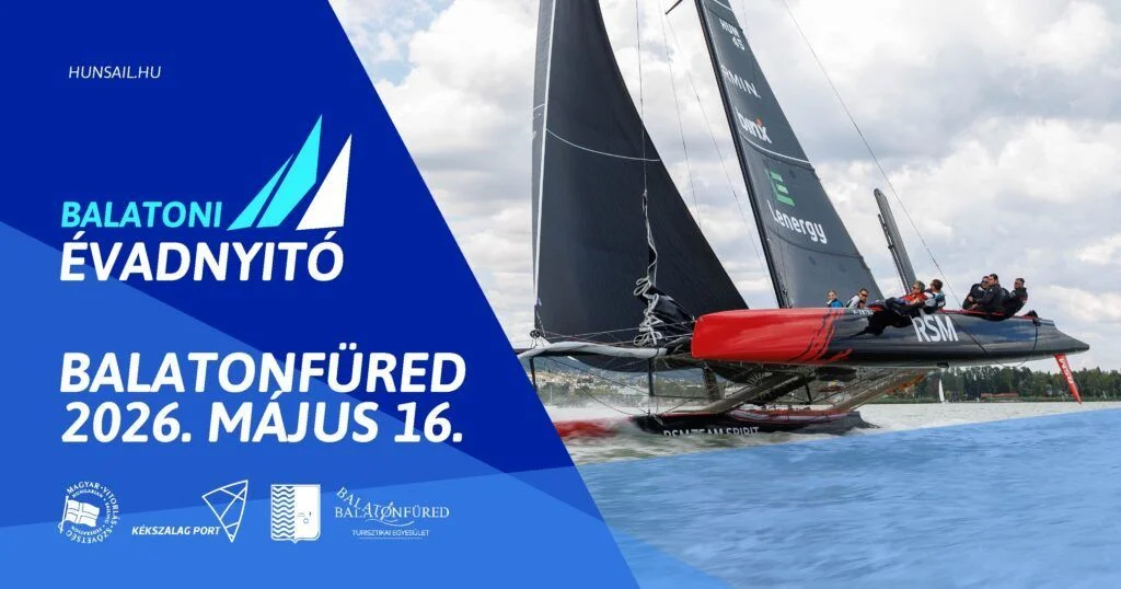 Vitorlabontó ünnepség és Évadnyitó vitorlásverseny: Május 16-án újra benépesül a Balaton!
